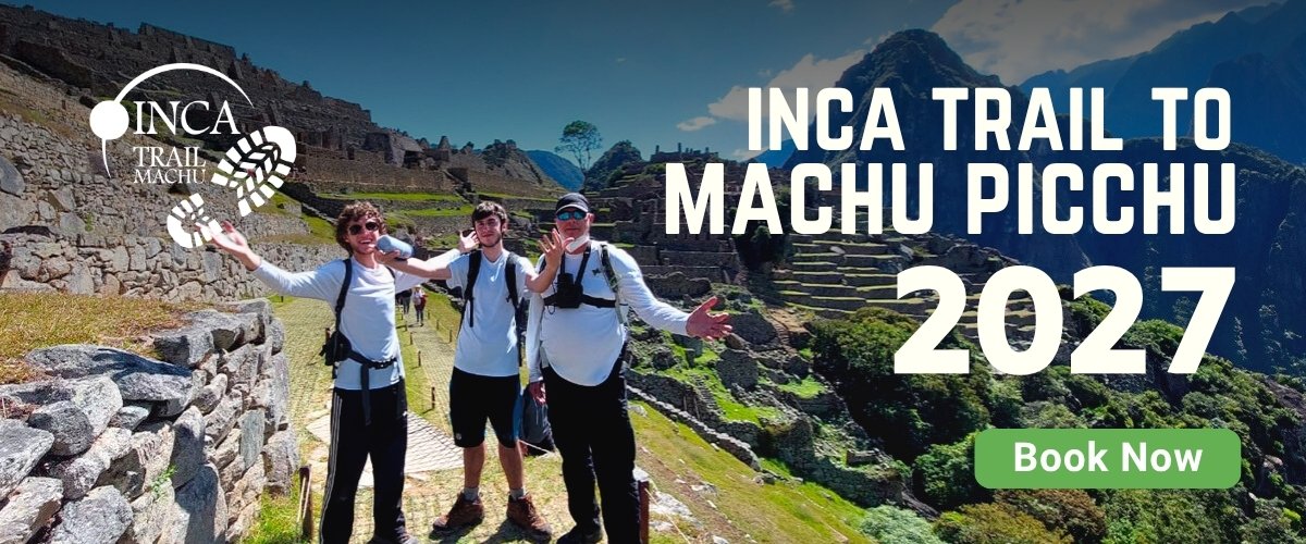 Inca Trail Tours 2027