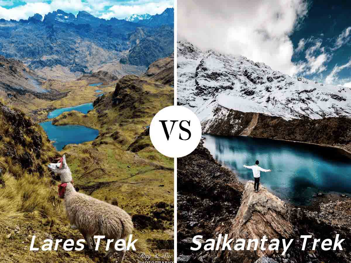 Lares Trek vs Salkantay Trek