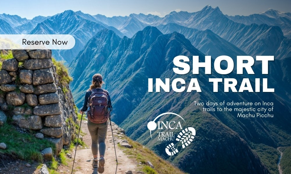 Short Inca Trail